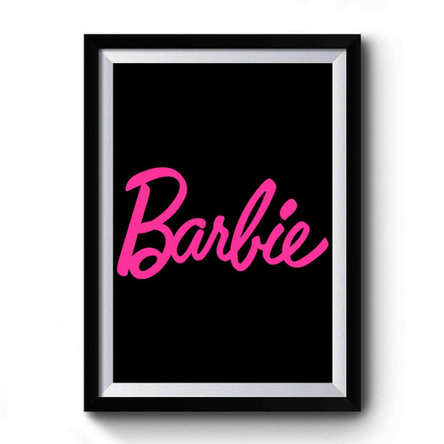 Barbie District Made Premium Poster