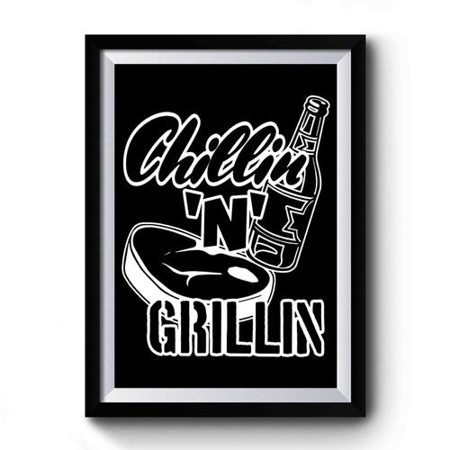 Bbq Chillin 'n' Grillin Premium Poster