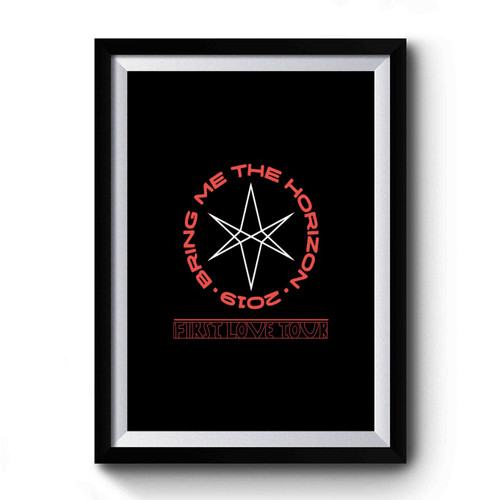 Bring Me The Horizon First Love Tour 2019 Premium Poster