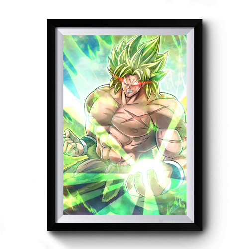 Broly Dragonball Super Premium Poster