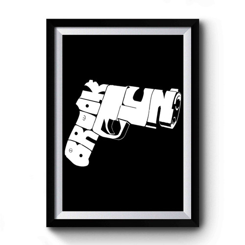 Brooklyn Gun Premium Poster