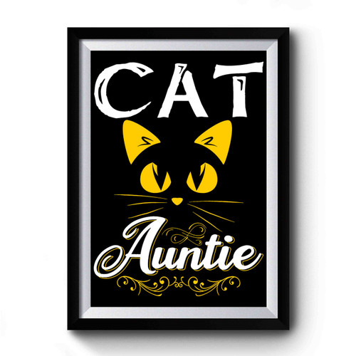 Cat Auntie Premium Poster