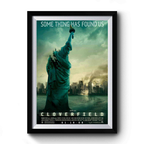 Cloverfield Something Has Found Us Premium Poster