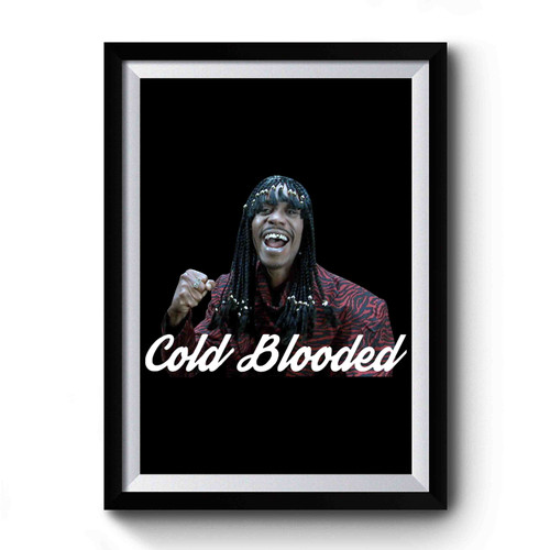 Cold Blooded Chappelle As Rick James Premium Poster