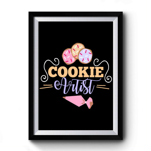 Cookie Artist Premium Poster