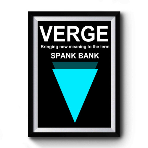 Crypto Verge Xvg Spank Bank Premium Poster