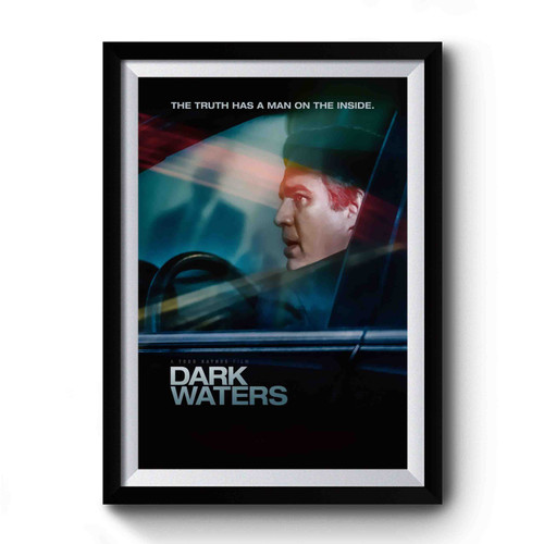 Dark Waters 2019 Premium Poster
