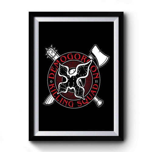 Demogorgon Killing Squad Logo Premium Poster