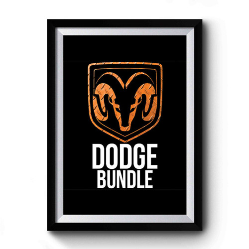 Dodge Bundle Premium Poster