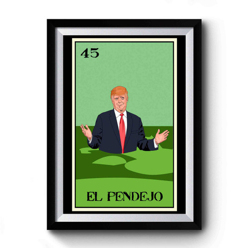 El Pendejo Loteria Premium Poster