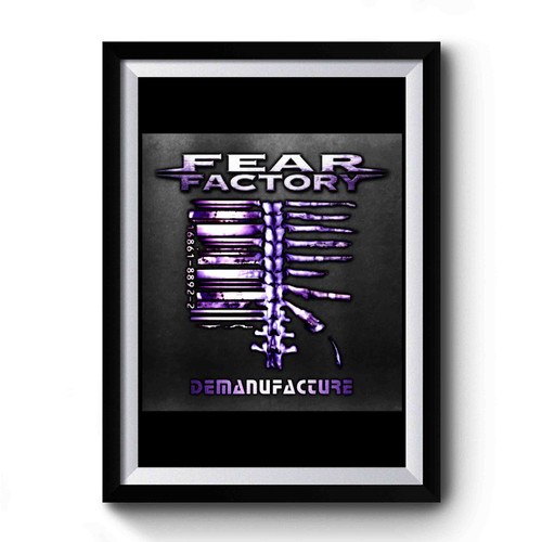Fear Factory Demanufacture 1 Premium Poster