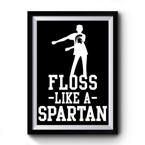 Floss Like A Spartan Youth Basic Premium Poster