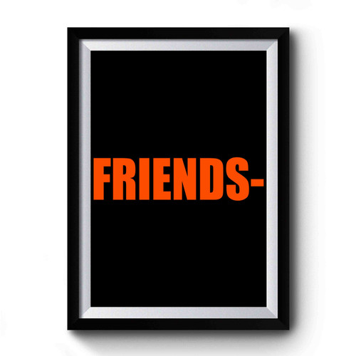 Friends Premium Poster