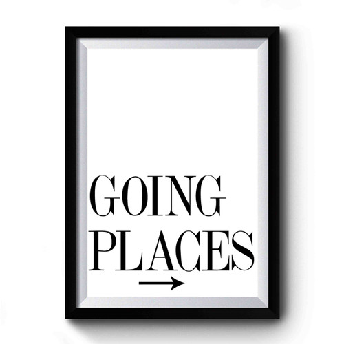 Going Places Premium Poster