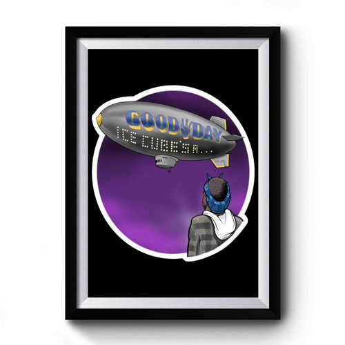 Good Day Ice Cube Premium Poster