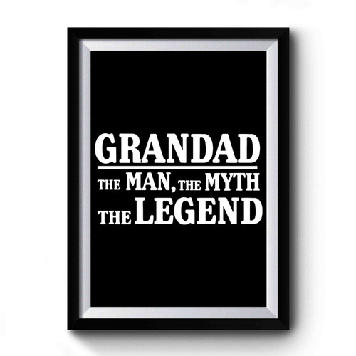 Grandad The Legend Premium Poster