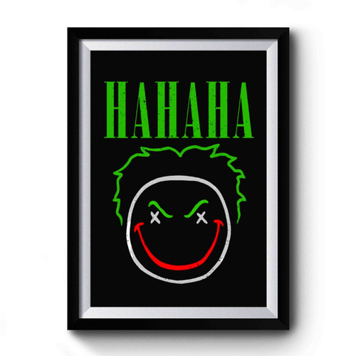 Hahaha Joker Inspired Premium Poster