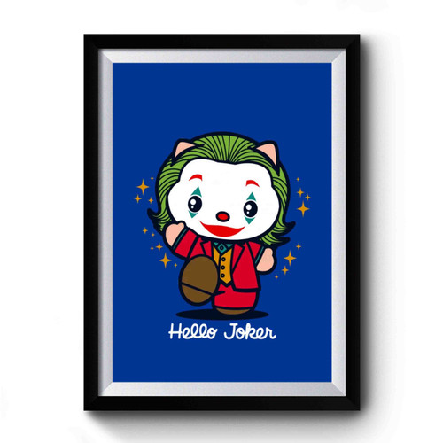 Hello Joker Cute Premium Poster