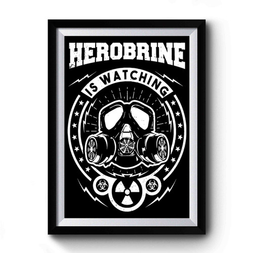 Herobrine Is Watching Survivalist Gaming Online Premium Poster