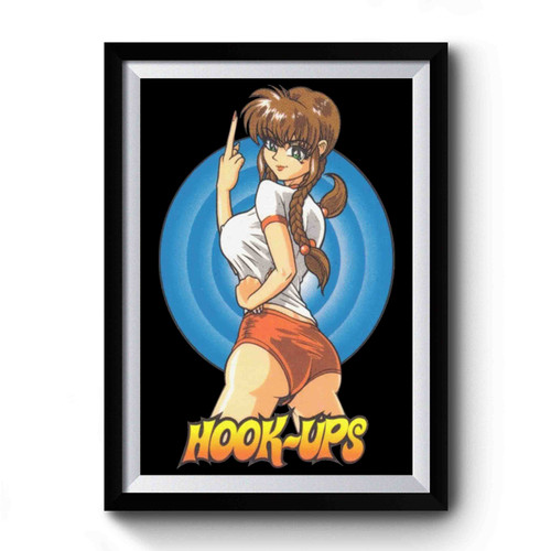 Hook Ups Premium Poster