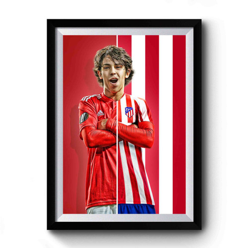 Joao Felix Atletico Madrid Premium Poster