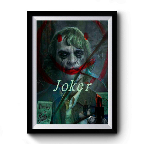 Joker Dont Forget Tosmile Premium Poster Joker Dont Forget Tosmile Premium Poster