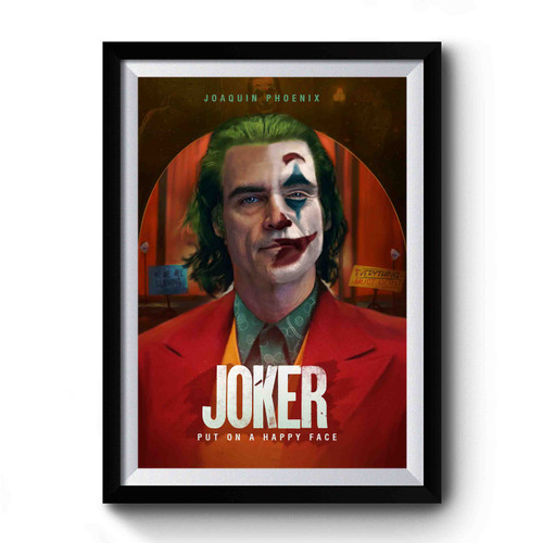Joker Put On A Happy Face 5 Premium Poster