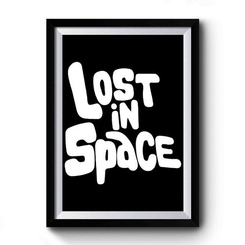 Lost In Space Premium Poster
