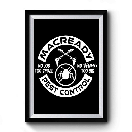 Macready Pest Control Premium Poster