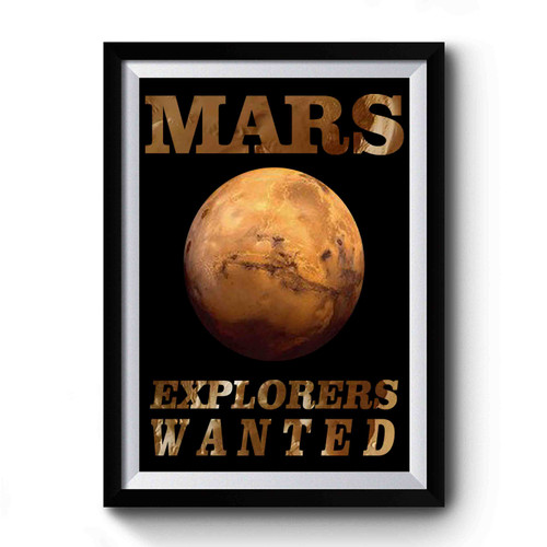 Mars Explorers Wanted Premium Poster