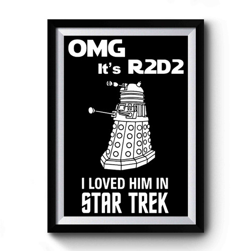 Omg It's R2-D2 Premium Poster Omg It's R2-D2 Premium Poster