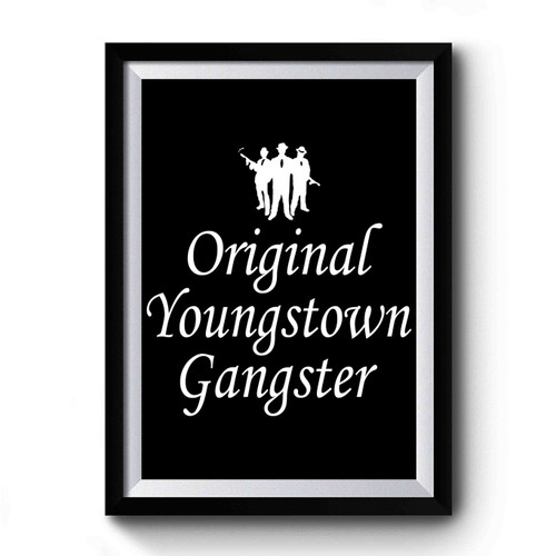 Original Youngstown Gangster Premium Poster
