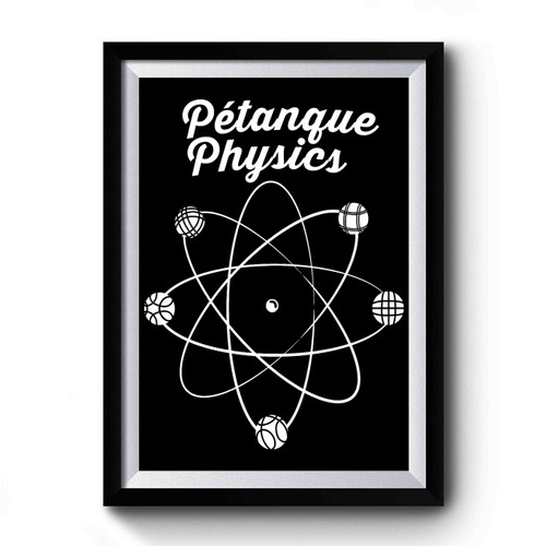 Petanque Atom With Petanque Jack And Boules For Boules Players Premium Poster