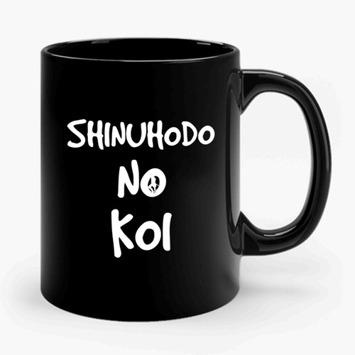 Shinuhodo No Koi 2 Ceramic Mug
