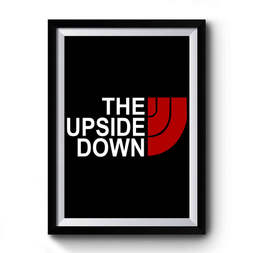 The Upside Down Premium Poster