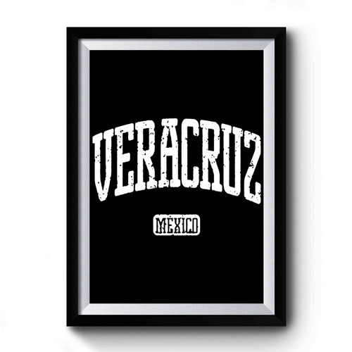 Veracruz Mexico Premium Poster