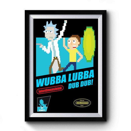 Wubba Lubba Dub Dub Rick & Morty Premium Poster
