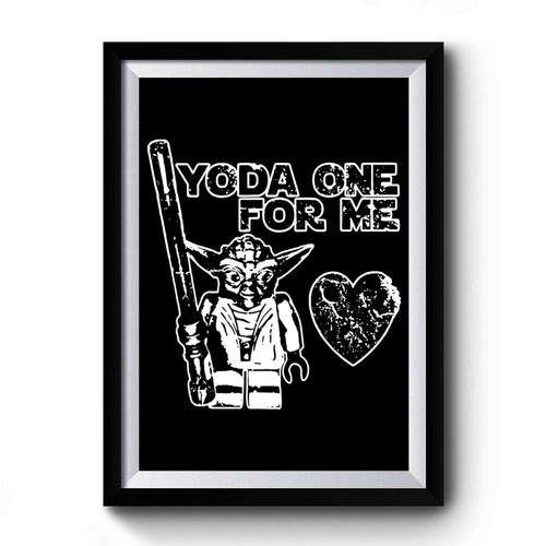 Yoda One For Me Funny Star Wars Premium Poster