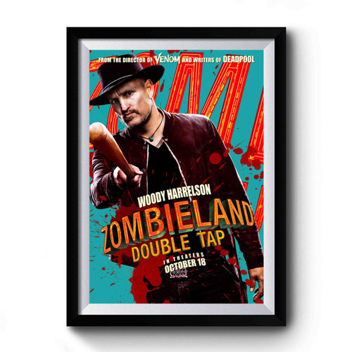 Zombieland Double Tap Woody Harrelson Premium Poster