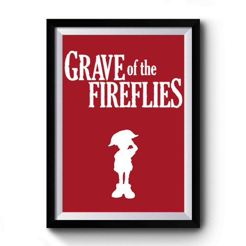 2020 Grave Of The Fireflies Movie Premium Poster