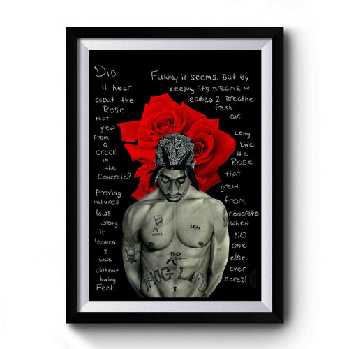 2pac The Rose That Grew Quote Premium Poster