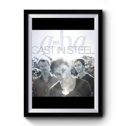 A Ha Aha Sast In Steel Premium Poster