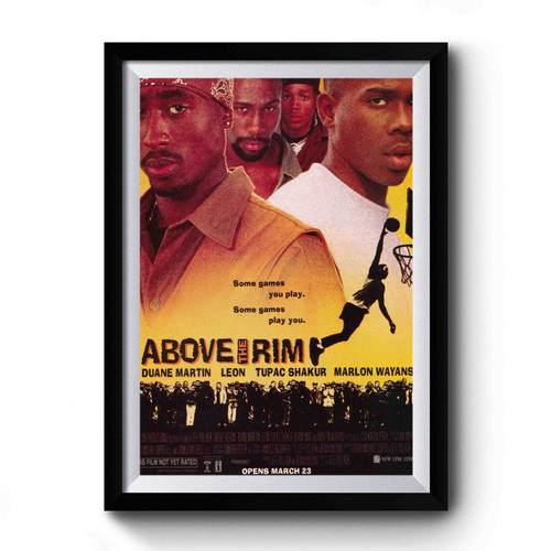 Above The Rim Tupac Shakur Premium Poster