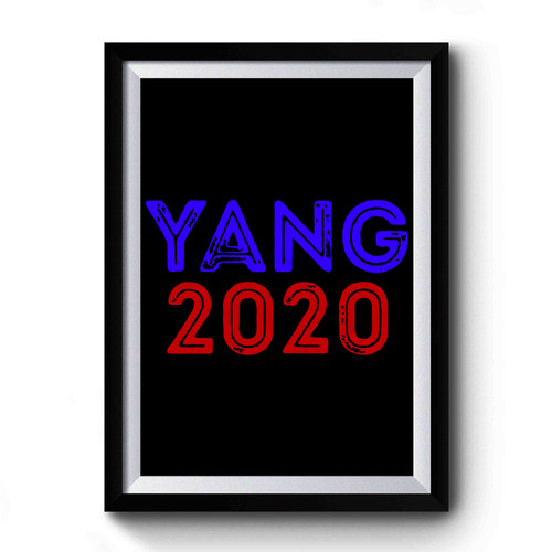 Andrew Yang For President 2020 Premium Poster