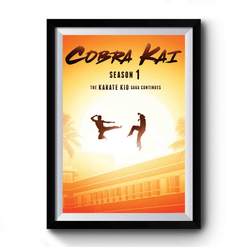 Cobra Kai The Karate Kid Saga Continues Premium Poster