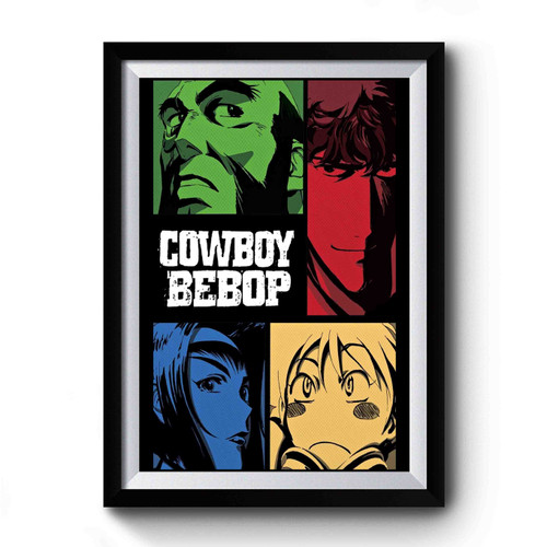 Cowboy Bebop Squad Anime Premium Poster