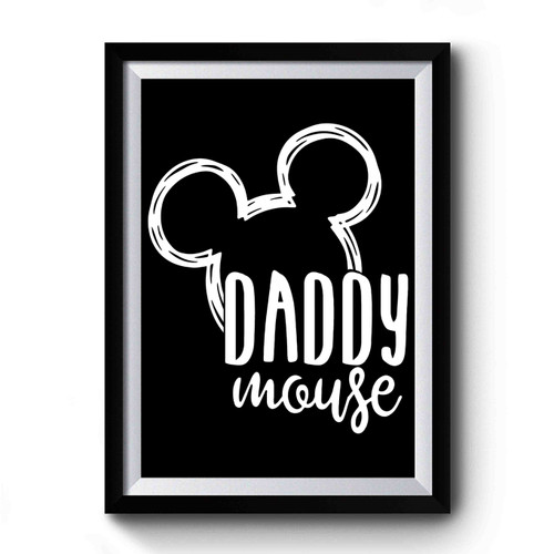 Daddy Mouse Premium Poster
