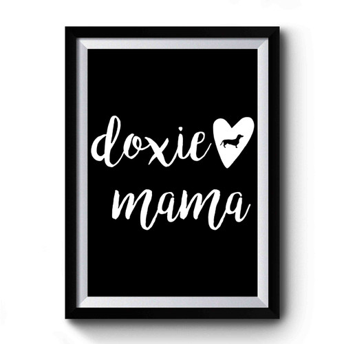 Doxie Mama Premium Poster