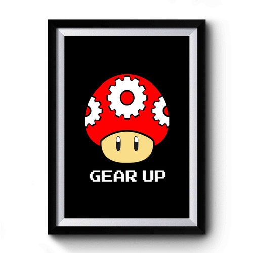 Gear Up Super Mario Premium Poster