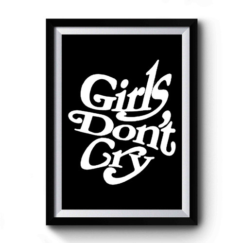 Girls Dont Cry UNDERCOVER Premium Poster